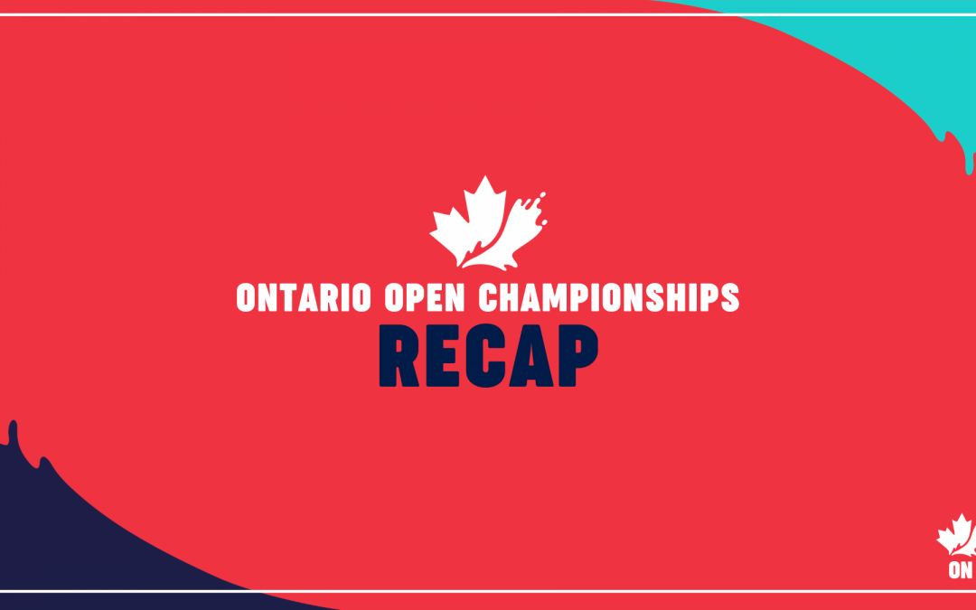 Ontario Open Championships Recap